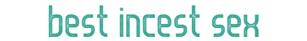 Best Incest Sex